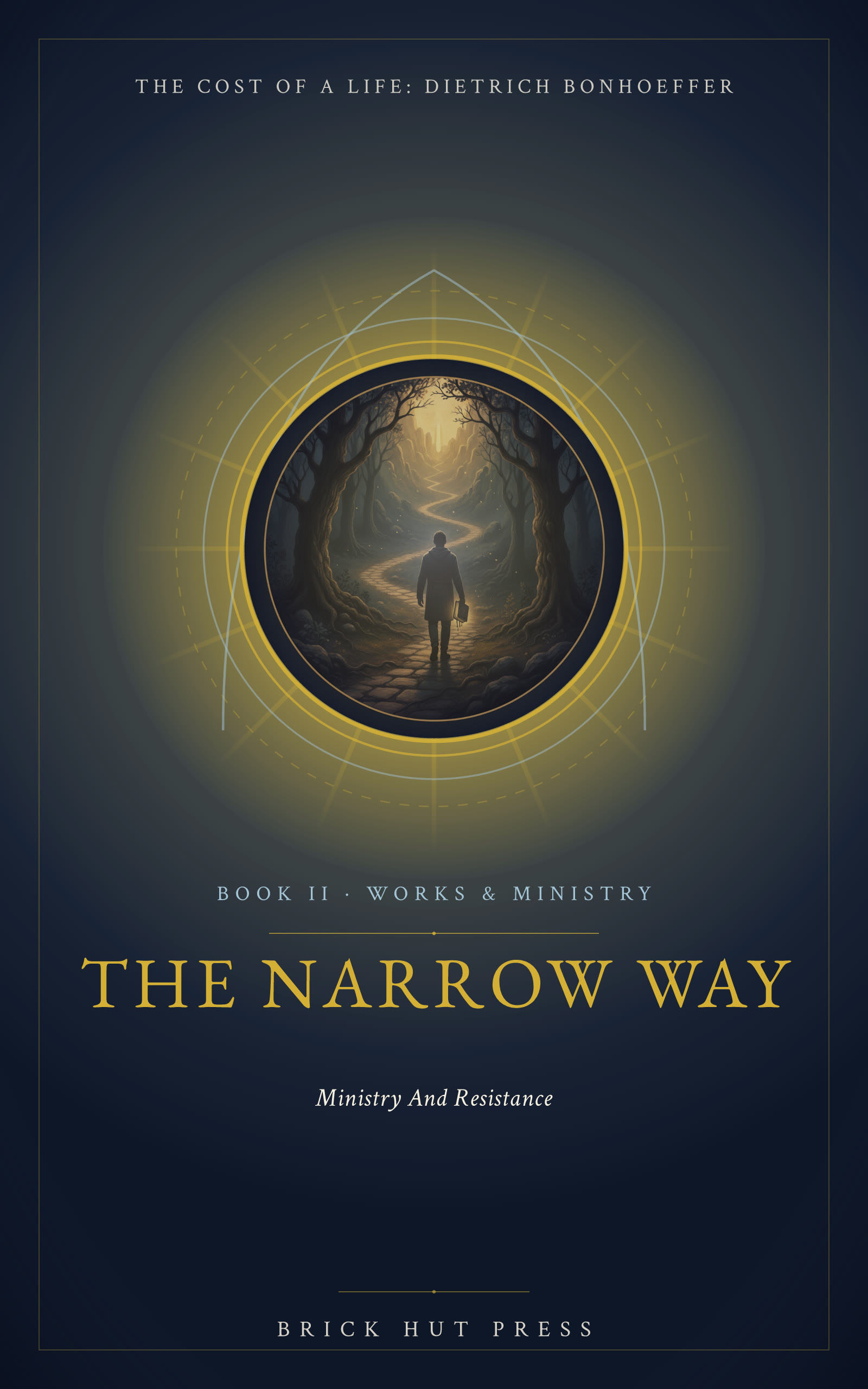 The Narrow Way