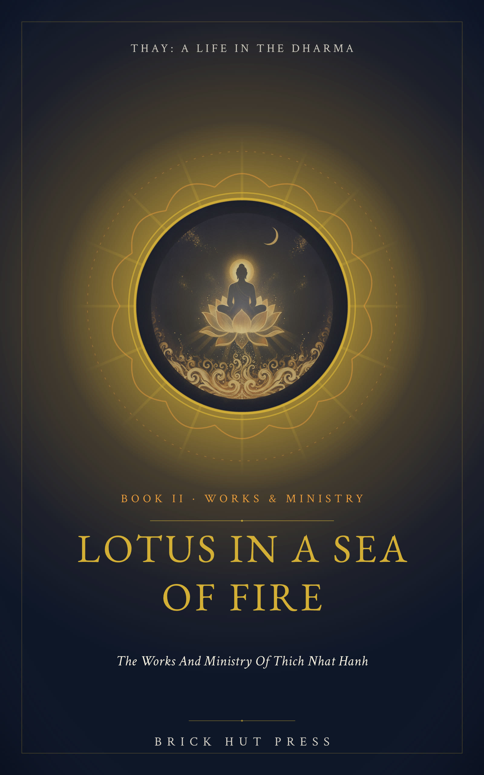 Lotus in a Sea of Fire