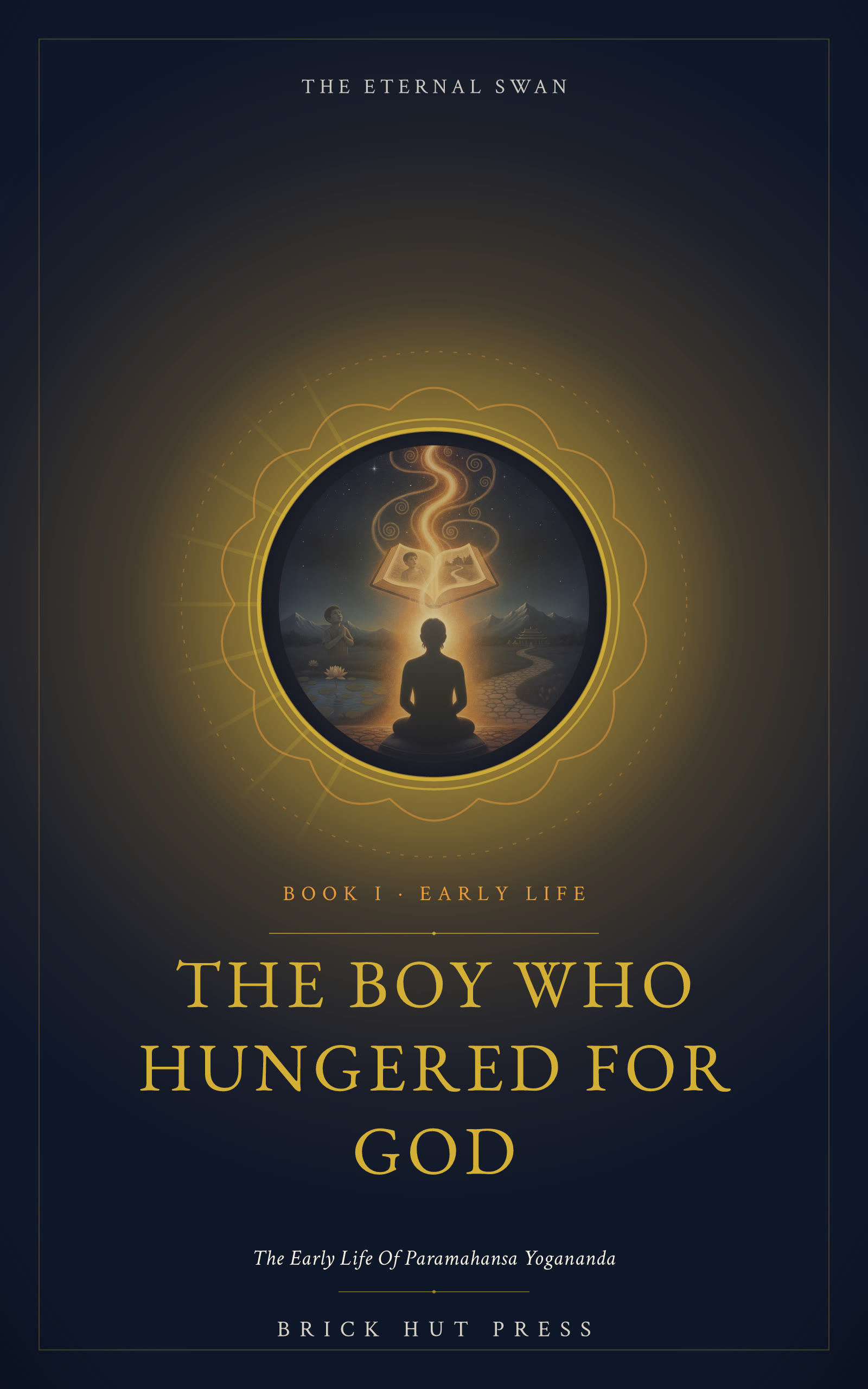 The Boy Who Hungered for God